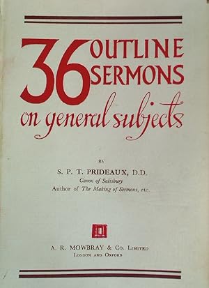 Bild des Verkufers fr 36 Outline Sermons on General Subjects. zum Verkauf von Plurabelle Books Ltd