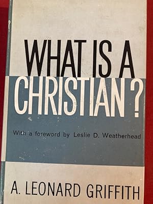 Bild des Verkufers fr What is a Christian? Sermons on the Christian Life. zum Verkauf von Plurabelle Books Ltd