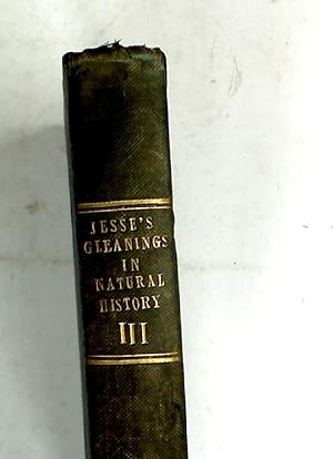 Seller image for Gleanings in Natural History, Third and Last Series, to which are Added Notices of Some of the Royal Parks and Residences. for sale by Plurabelle Books Ltd