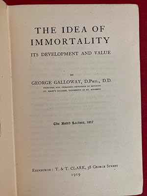 Bild des Verkufers fr The Idea of Immortality: Its Development and Value. Baird Lecture. zum Verkauf von Plurabelle Books Ltd