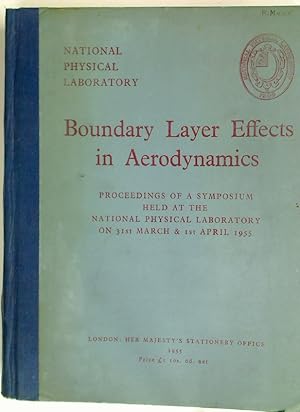 Bild des Verkufers fr Boundary Layer Effects in Aerodynamics. Symposium held at Teddington, 31st of March and 1st April 1955. zum Verkauf von Plurabelle Books Ltd