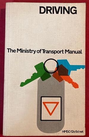Seller image for Driving. The Ministry of Transport Manual. for sale by Plurabelle Books Ltd