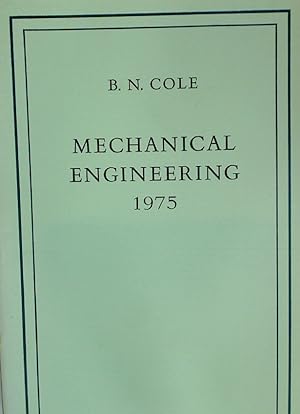 Bild des Verkufers fr Mechanical Engineering 1975. An Inaugural Lecture Delivered on 28 November 1966. zum Verkauf von Plurabelle Books Ltd