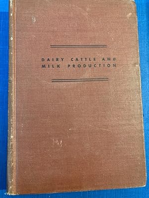 Seller image for Dairy Cattle and Milk Production. Third Edition. for sale by Plurabelle Books Ltd