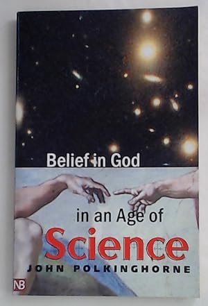 Bild des Verkufers fr Belief in God in an Age of Science. zum Verkauf von Plurabelle Books Ltd
