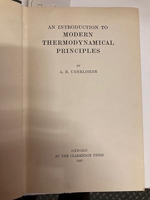 Seller image for An Introduction to Modern Thermodynamical Principles. for sale by Plurabelle Books Ltd