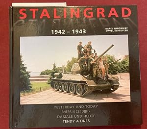 Bild des Verkufers fr Stalingrad 1942 - 1943 Yesterday and Today. zum Verkauf von Plurabelle Books Ltd
