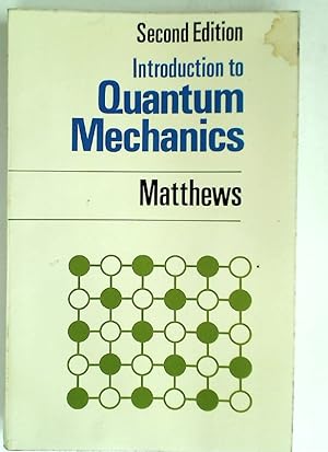 Image du vendeur pour Introduction to Quantum Mechanics. Second Edition. mis en vente par Plurabelle Books Ltd