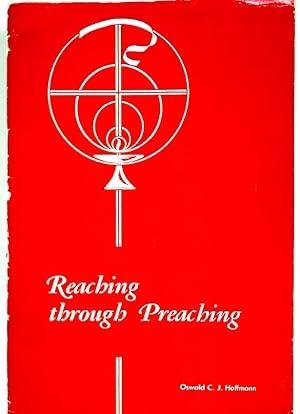 Bild des Verkufers fr Reaching through Preaching. zum Verkauf von Plurabelle Books Ltd