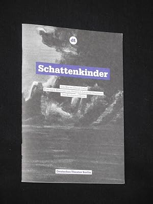 Imagen del vendedor de Programmheft 21 Deutsches Theater Berlin 2009/10. Urauffhrung SCHATTENKINDER nach H. L. Wagner von Calis. Regie: Nuran David Calis, Bhnenbild/ Kostme: Irina Schicketanz. Mit Olivia Grser, Claudia Eisinger, Ulrich Matthes, Matthias Neukirch, Christoph Franken, Mike Adler, Johannes Schfer a la venta por Fast alles Theater! Antiquariat fr die darstellenden Knste