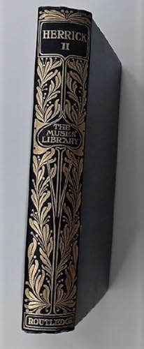 Seller image for Works of Robert Herrick, Vol 1: The Hesperides and Noble Numbers. Edited by Alfred Pollard with a preface by A C Swinburne. Volume 2. Revised Edition. for sale by Plurabelle Books Ltd