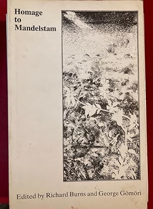 Bild des Verkufers fr Homage to Mandelstam: An Anthology of Poems, Edited by Richard Burns and George Gomori. zum Verkauf von Plurabelle Books Ltd