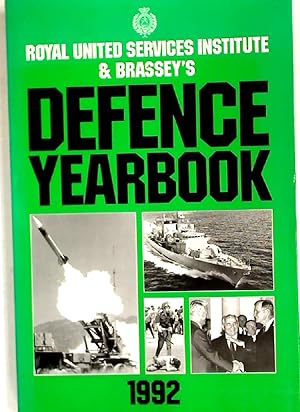 Bild des Verkufers fr RUSI and Brassey's Defence Yearbook 1992. zum Verkauf von Plurabelle Books Ltd