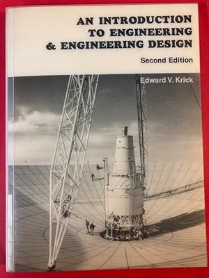 Imagen del vendedor de An Introduction to Engineering and Engineering Design. Second Edition. a la venta por Plurabelle Books Ltd