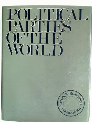 Bild des Verkufers fr Political Parties of the World. zum Verkauf von Plurabelle Books Ltd
