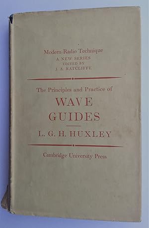Image du vendeur pour The Principles and Practice of Wave Guides. mis en vente par Plurabelle Books Ltd