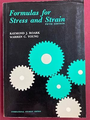 Formulas for Stress and Strain. Fifth Edition.