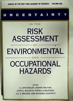 Image du vendeur pour Uncertainty in the Risk Assessment of Environmental and Occupational Hazards: An International Workshop. mis en vente par Plurabelle Books Ltd