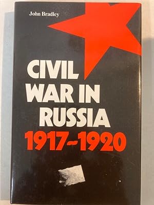 Bild des Verkufers fr Civil War in Russia 1917 - 1920. zum Verkauf von Plurabelle Books Ltd