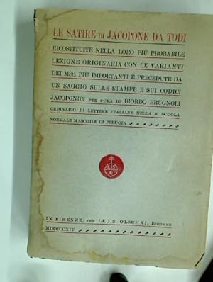 Le Satire di Jacopone da Todi: Ricostituite nella loro più probabile Lezione Originaria con le Va...