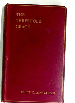 Bild des Verkufers fr The Threshold Grace: Meditations in the Psalms. zum Verkauf von Plurabelle Books Ltd