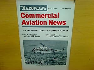 Imagen del vendedor de The Aeroplane and Commercial Aviation News. May 24, 1962. a la venta por Plurabelle Books Ltd