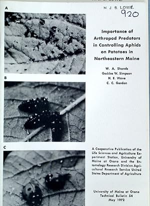 Importance of Arthropod Predators in Controlling Aphids on Potatoes in Northeastern Maine.