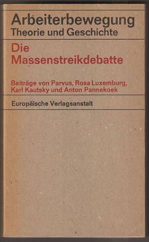 Seller image for Die Massenstreikdebatte. for sale by Antiquariat Neue Kritik