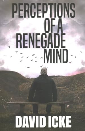 Imagen del vendedor de Perceptions of a Renegade Mind a la venta por GreatBookPrices