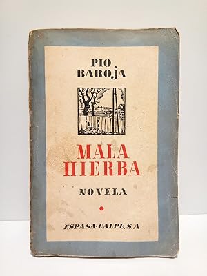 Imagen del vendedor de La Lucha por la Vida: MALA HIERBA a la venta por Librera Miguel Miranda