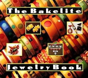 The Bakelite Jewelry Book