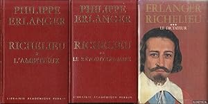 Immagine del venditore per Richelieu, 3 volumes: 1) L'ambitieux; 2) Le rvolutionnaire; 3) Le dictateur venduto da Klondyke