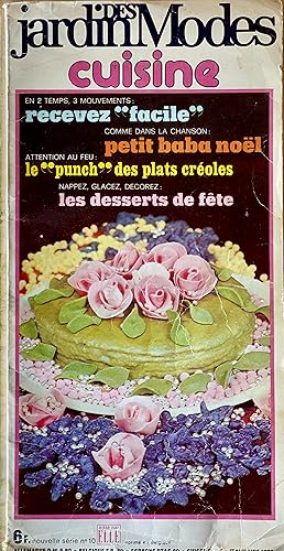 Jardin Des Modes Cuisine, Nouvelle Serie, N° 10, Décembre 1974