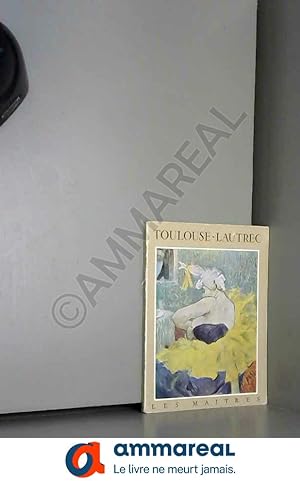 Bild des Verkufers fr Toulouse-Lautrec, Collection es Maitres zum Verkauf von Ammareal