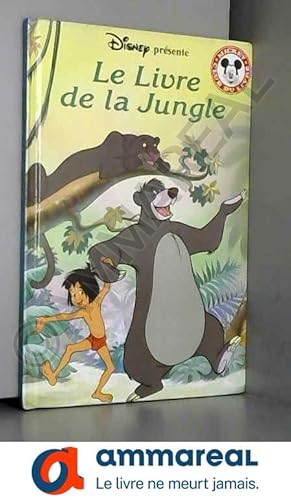 Seller image for Walt Disney prsente le Livre de la jungle : D'aprs l'oeuvre de Rudyard Kipling. Texte franais de Claude Voilier for sale by Ammareal