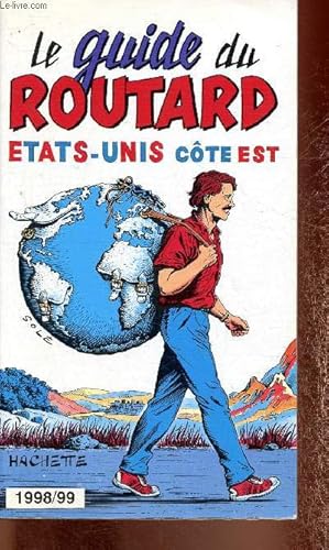 Seller image for Le Guide du Routard : Etats-Unis, Cte Est. 1998/1999 for sale by Le-Livre