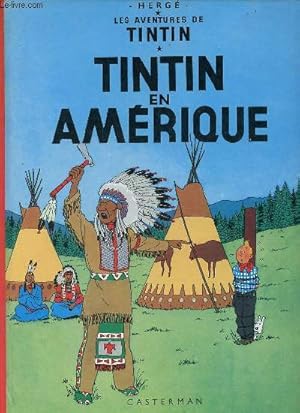 Bild des Verkufers fr Les aventures de Tintin - Tintin en Amrique. zum Verkauf von Le-Livre