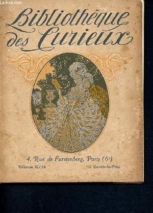 Seller image for Bibliothque des curieux - catalogue- les maitres de l'amour- le coffret du bibliophile- les chroniques libertines- les chroniques du XVIIIme sicle- ouvrage de grand luxe a petit tirgae - nos reliures- conditions de vente for sale by Le-Livre