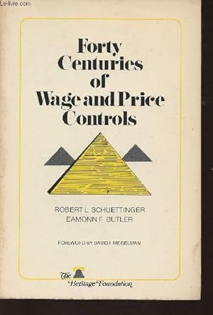 Imagen del vendedor de Forty centuries of wage and price controls: How not to fight inflation a la venta por Le-Livre