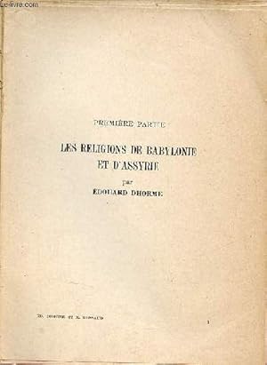 Bild des Verkufers fr Les religions de Babylonie et d'Assyrie - Les religions des hittites et des hourrites des phniciens et des syriens. zum Verkauf von Le-Livre