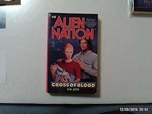Alien Nation #8 - Cross Of Blood