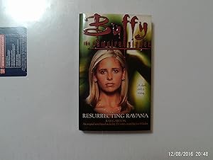 Seller image for Resurrecting Ravana (Buffy The Vampire Slayer) for sale by W. R. Slater - Books