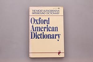 Bild des Verkufers fr OXFORD AMERICAN DICTIONARY. The most authoritative paperbound dictionary zum Verkauf von INFINIBU KG