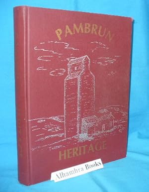 Pambrun Heritage : From Roots to Branches 1906 - 1982