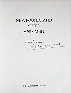 Newfoundland Ships and Men. SIGNED COPY