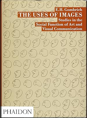 The Uses of Images: Studies in the Social Function of Art and Visual Communication