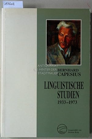 Bild des Verkufers fr Bernhard Capesius: Linguistische Studien 1933-1973. [= Verffentlichungen des Sdostdeutschen Kulturwerks. Reihe B, Wissenschaftliche Arbeiten, Bd. 51] Ausw. und Bibliogr. von Helmut Kelp. zum Verkauf von Antiquariat hinter der Stadtmauer