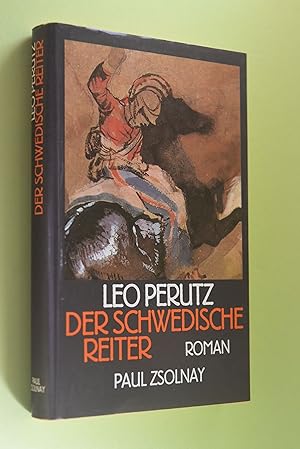 Der schwedische Reiter: Roman. Hrsg. und mit e. Nachw. von Hans-Harald Müller