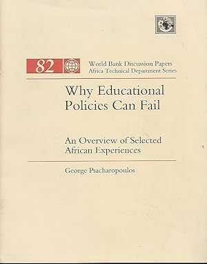 Seller image for Why Educational Policies Can Fail: An Overview of Selected African Experiences for sale by Black Rock Books
