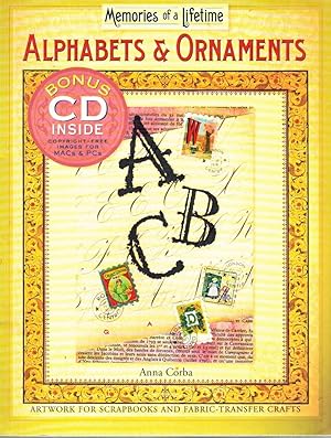 Seller image for MEMORIES OF A LIFETIME Alphabets & Ornaments: Artwork for Scrapbooks & Fabric-Transfer Crafts for sale by Z-A LLC